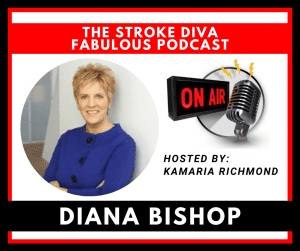 Diana Bishop The Stroke Diva Fabulous Podcast GroYourBiz