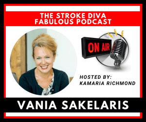 Vania Sakelaris The Stroke Diva Fabulous Podcast GroYourBiz