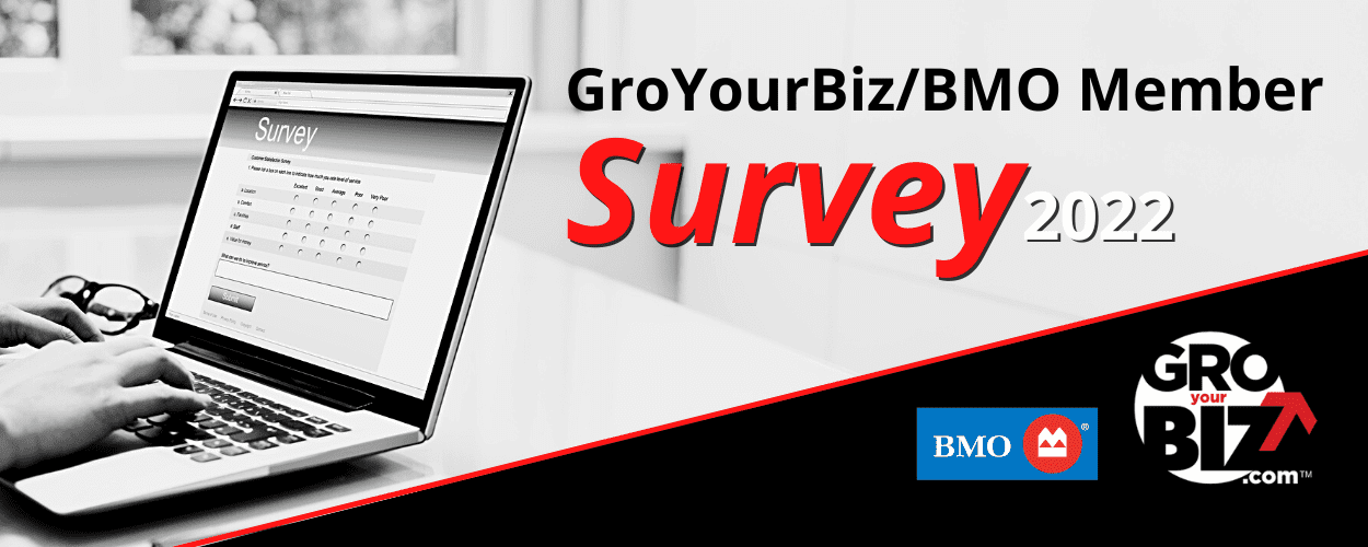 GroYourBiz BMO Member Survey 2022